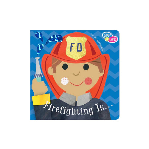 Firefighting is....Book